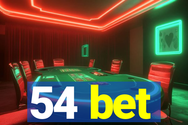 54 bet